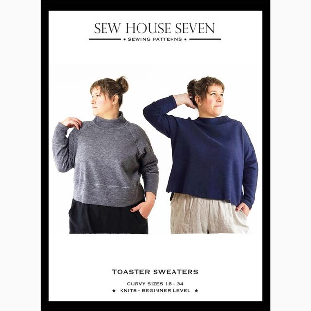 Sew House Seven - Curvy Toaster Sweaters Pattern (16-34)